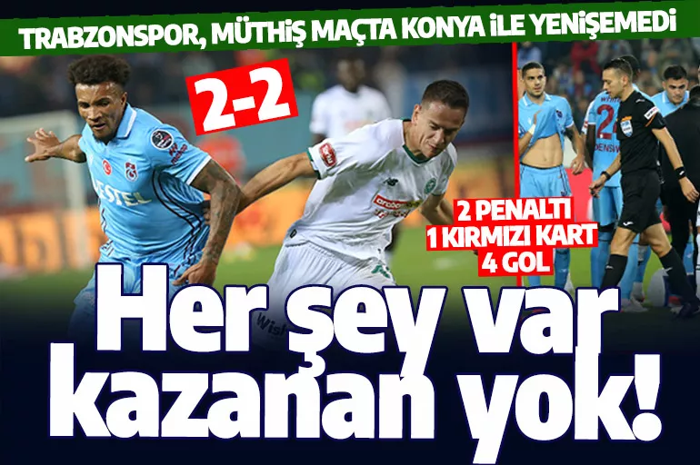 Trabzonspor 2-0'ı koruyamadı! Konya'dan Diouf'la süper geri dönüş
