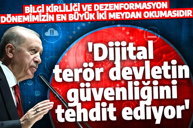 Cumhurbaşkanı Erdoğan Uluslararası İletişim Zirvesi'ne video mesajla katıldı! 'Dijital terör devletin güvenliğine tehdit oluşturuyor'