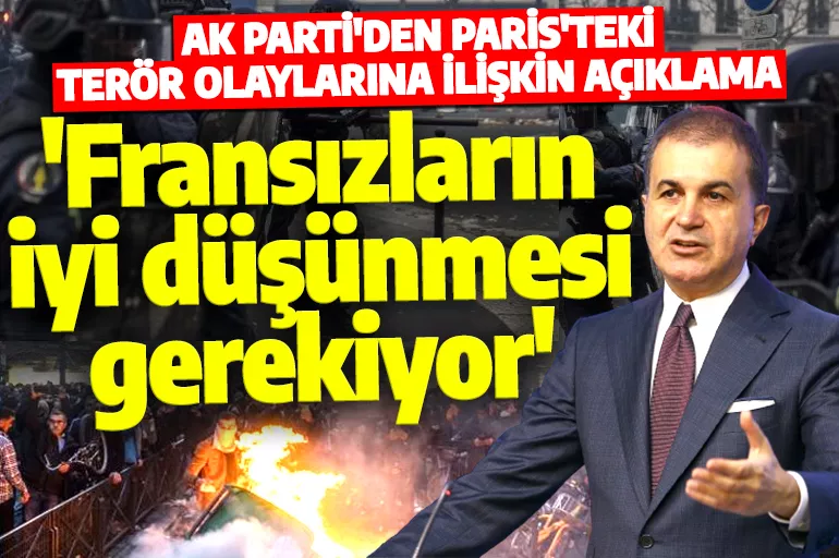 Son dakika: AK Parti'den Paris'teki olaylara ilişkin açıklama! 'PKK'nın Kürtler diye bir derdi yok'