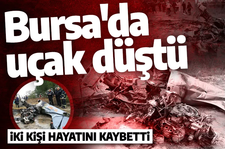 Son dakika: Bursa'da uçak düştü! Ekipler bölgeye sevk edildi