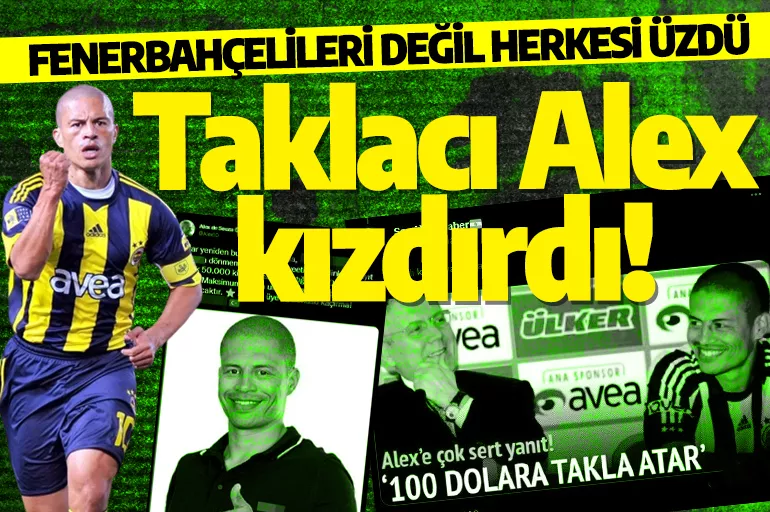 Taklacı Alex’in paylaşımı Fenerbahçelileri kızdırdı!
