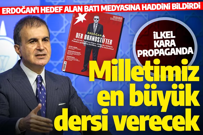 AK Parti'den Cumhurbaşkanı Erdoğan'ı hedef alan Batı medyasına tepki: Tarihin en büyük dersi verilecek