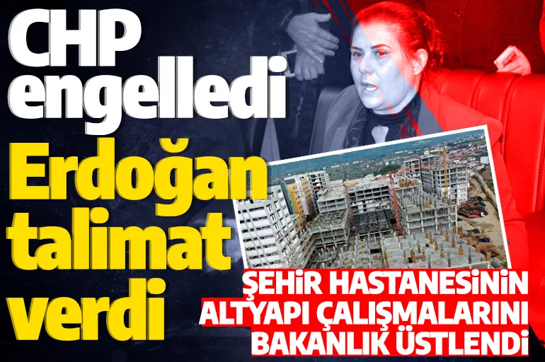 CHP'li Aydın Büyükşehir Belediyesi'nin 'Şehir Hastanesi' zulmü sona erdi! Cumhurbaşkanı Erdoğan talimat verdi