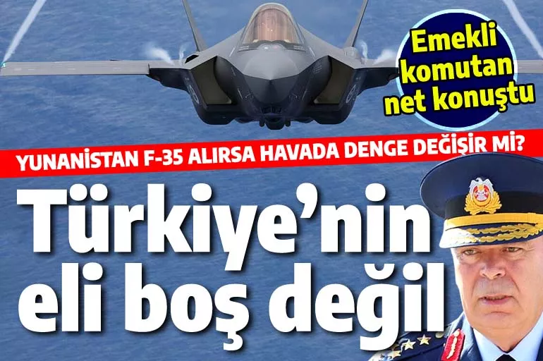 F-35 alsalar bile Türkiye'nin eli boş değil: Hava Kuvvetleri Komutanı 'detaylarına girmeyeceğim' diyerek açıkladı