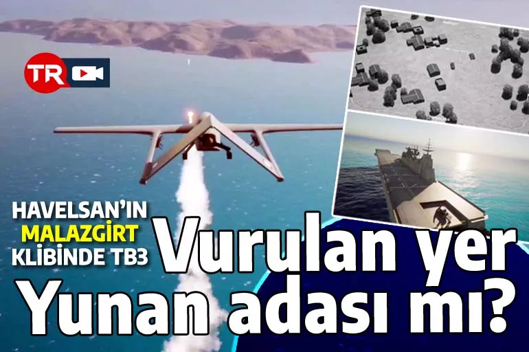 HAVELSAN Bayraktar TB3'le Yunan adasını vurdu: Nefes kesen Malazgirt klibi!