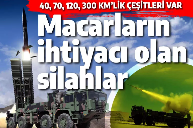 İşte Macarların ihtiyacı olan silah: Biri 70 km öbürü 120 km'yi 12'den vuruyor
