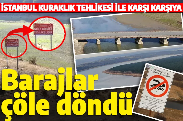 Kuraklık en sonunda İstanbul'u da vurdu! Uzmanlar uyardı: Barajlar çöle dönüyor