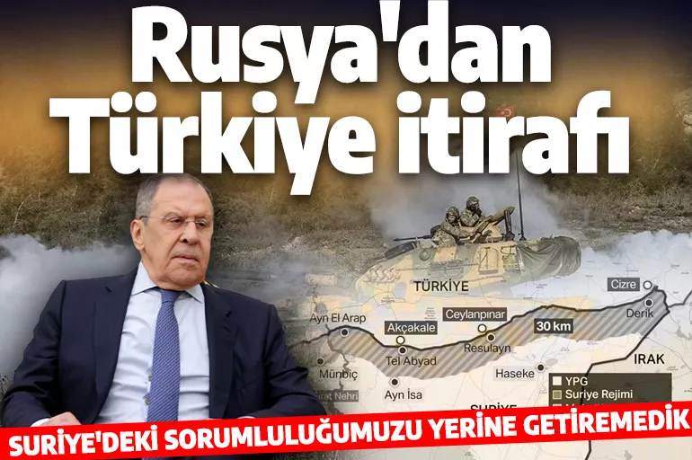 Rusya'dan Türkiye itirafı: Suriye’deki sorumluluğumuzu yerine getiremedik