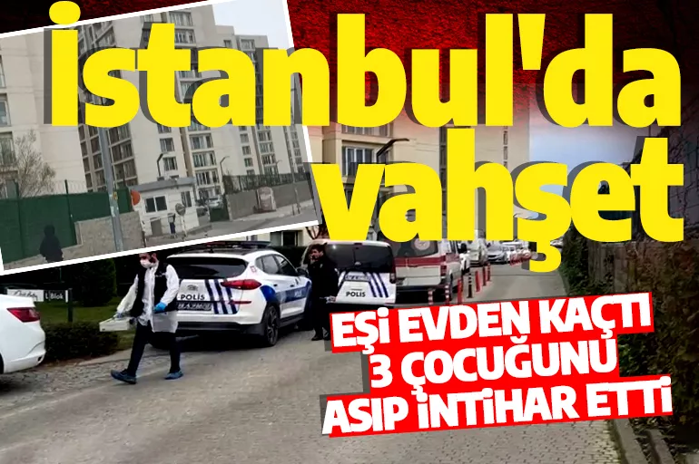 Son dakika: İstanbul Sancaktepe'de bir evde 3'ü çocuk 4 kişi ölü bulundu
