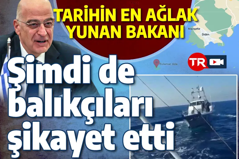 Tarihin en ağlak Yunan bakanı, bu kez Avrupa'ya Türk balıkçıları şikayet etti