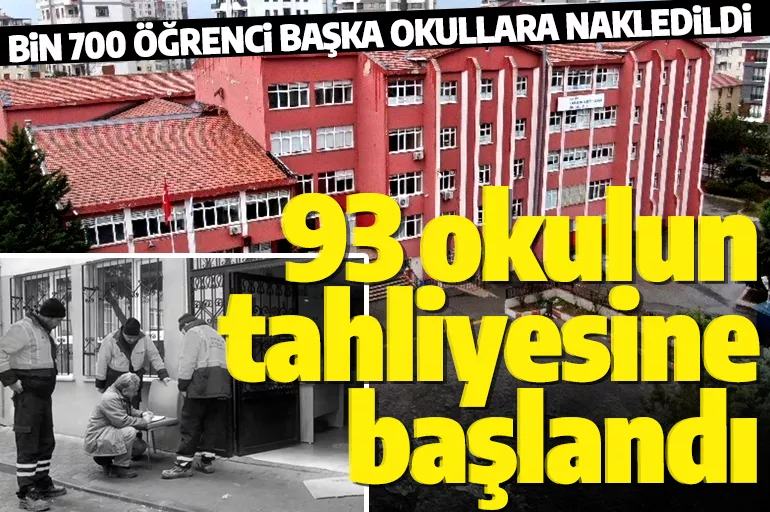 İstanbul’da depreme dayanıksız olan 93 okulun tahliyesine başlandı!
