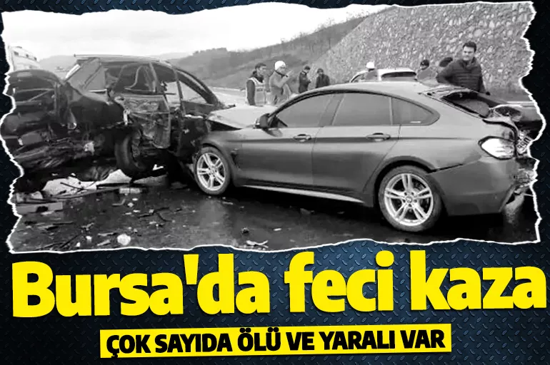 Son dakika: Bursa'da dehşete düşüren kaza! Çok sayıda kişi hayatını kaybetti