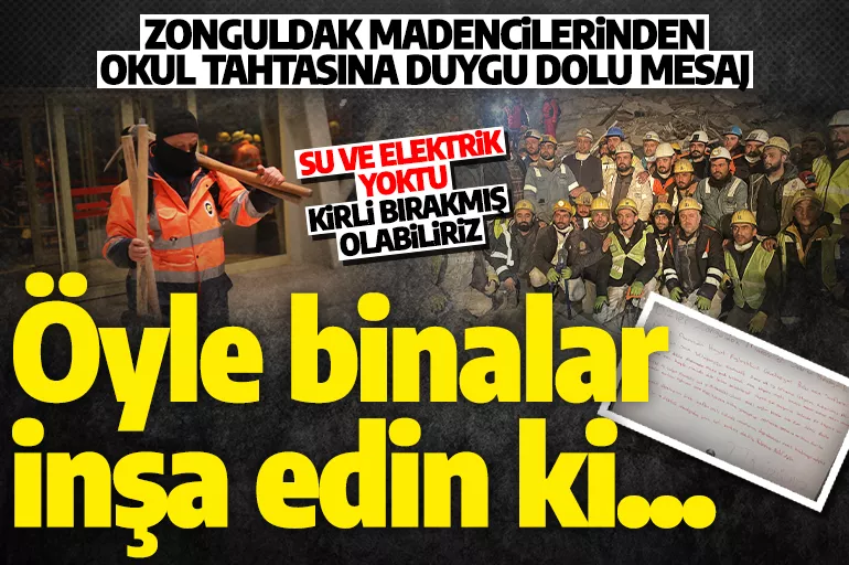 Zonguldak madencilerinden duygusal mesaj: Öyle binalar inşa edin ki başka çocuklar ağlamasın
