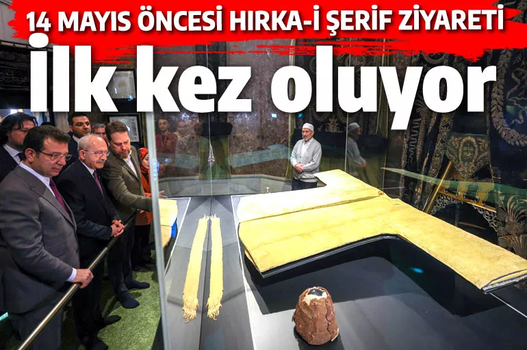 14 Mayıs öncesi Seyyid-i Kemal'den bir ilk: İstanbul'da Hırka-i Şerif'i ziyaret etti