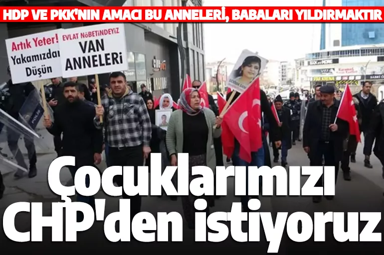 Altılı HDP ittifakı anneleri çileden çıkardı: PKK'nın kaçırdığı evladımı CHP'den isteyeceğiz