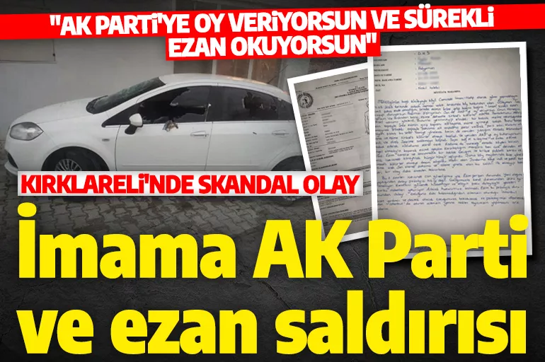 Camii imamını 'AK Parti'ye oy veriyorsun ve sürekli ezan okuyorsun' diyerek darp ettiler!