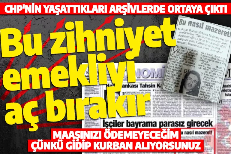 Cumhurbaşkanı Erdoğan'ın emekli zammını beğenmemişlerdi: CHP'nin emekli politikası ortaya çıktı: 'Bayramdan önce maaş ödemeyeceğim'