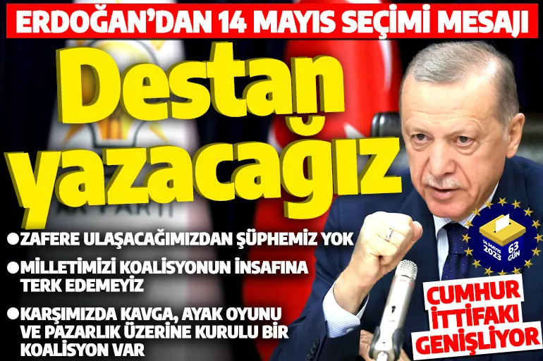 Cumhurbaşkanı Erdoğan: Karşımızda bir ittifak değil koalisyon var