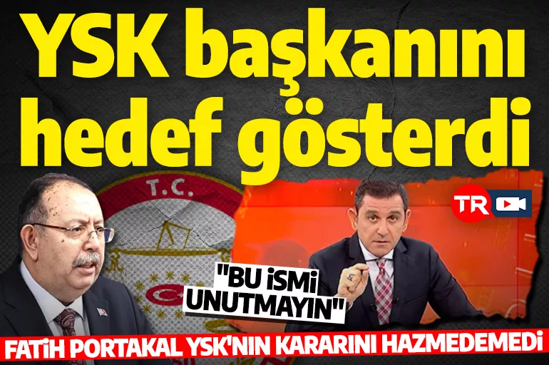 Fatih Portakal YSK'nın Erdoğan kararını sindiremedi! 'Bu ismi unutmayın'