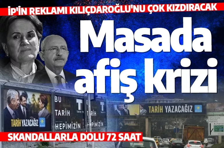 İYİ Parti'nin bu afişi Kılıçdaroğlu'nu çok kızdıracak! Cumhurbaşkanı adaylarına yer vermediler