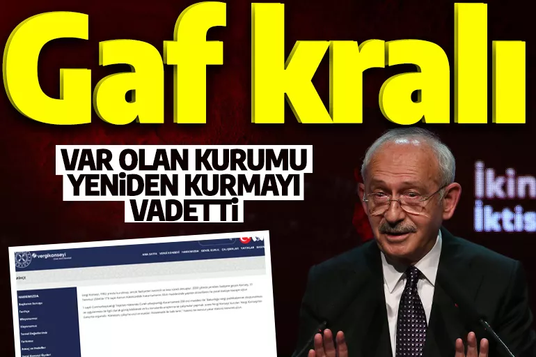 Kılıçdaroğlu'ndan skandal gaf! Var olan kurumu yeniden kurmayı vadetti