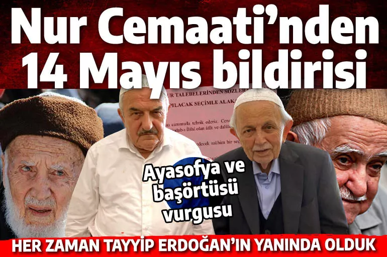 Nur cemaatinden AK Parti'ye destek çağrısı: Bedîüzzaman'ın talebeleri hep Tayyip Erdoğan'ın arkasındaydı