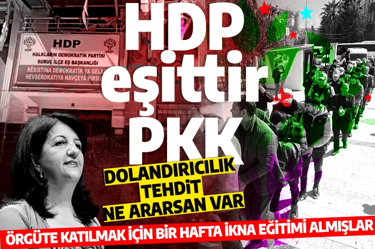 PKK'ya katılım için HDP'de ikna eğitimi! Bomba detaylar ortaya çıktı