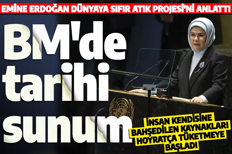 Son dakika... Emine Erdoğan BM Genel Kurulu'nda konuştu