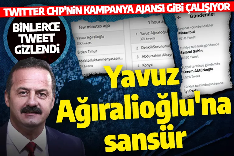 Twitter'dan Yavuz Ağıralioğlu'na istifa sansürü! CHP ajansı gibi çalışıyorlar