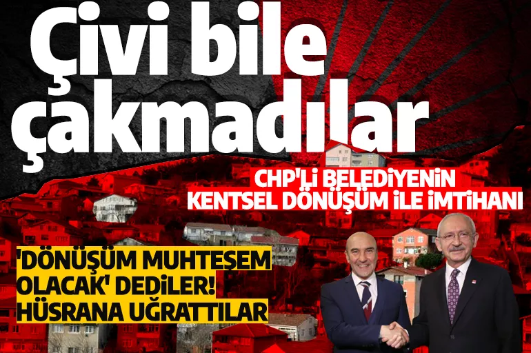 Bu CHP mi ülkeyi depreme hazırlayacak? İzmir'deki kentsel dönüşümü ellerine yüzlerine bulaştırdılar