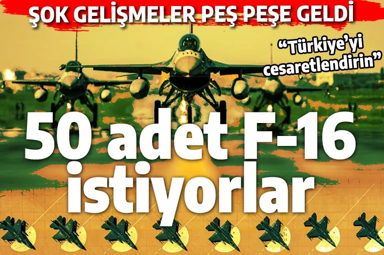 50 adet F-16 istiyorlar: ABD'nin ardından Türkiye'nin de kapısı çalınacak!