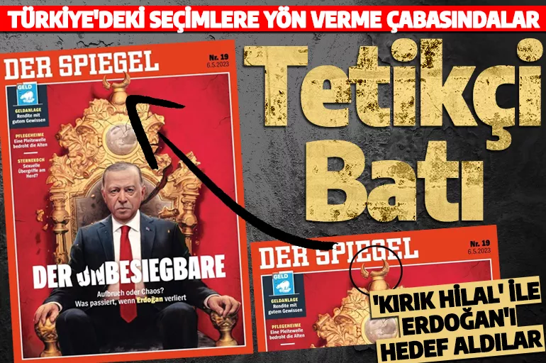 Batı medyasının patalojik Erdoğan düşmanlığı! Alman Der Spiegel'de 'Hilal' detayı asıl amaçlarını ortaya çıkardı!
