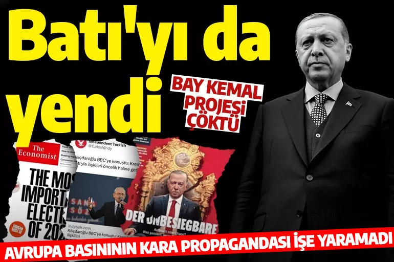 Batılı medyanın çabaları yetmedi: Erdoğan onları da yendi!