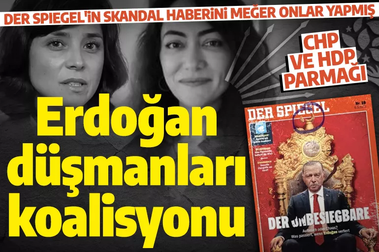 Cumhurbaşkanı Erdoğan üzerinden İslam'ı hedef almışlardı! Der Spiegel'in skandal haberini yapanlar CHP ve HDP'li çıktı