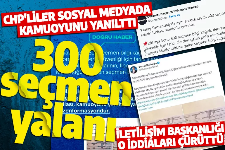 İletişim Başkanlığı CHP'nin 'aynı adreste 300 seçmen bulunuyor' yalanını çürüttü!