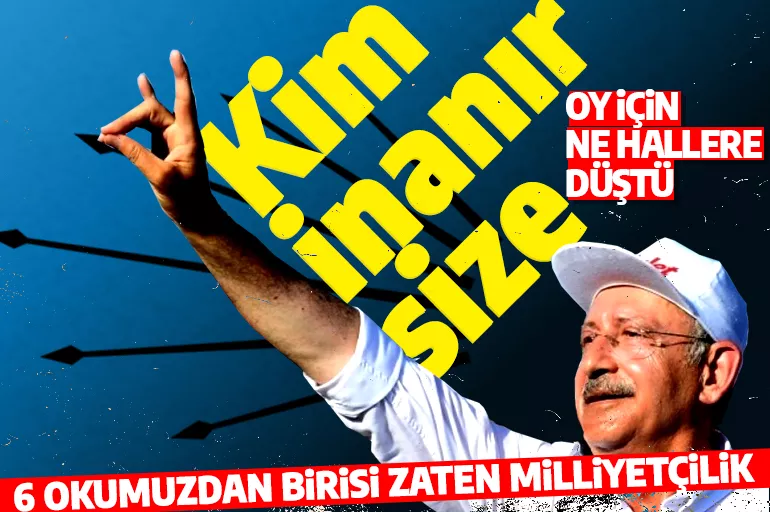 Kemal Kılıçdaroğlu: 6 okumuzdan birisi zaten milliyetçilik