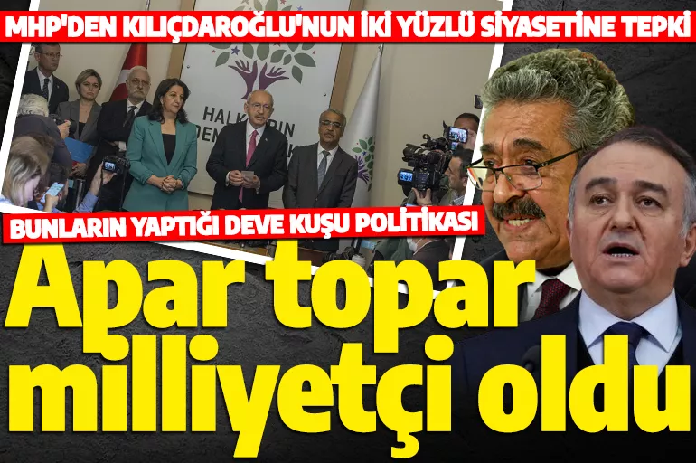 MHP'den Kılıçdaroğlu'nun iki yüzlü tavrına sert tepki: Samimiyetsiz söylemlere kim inanır!