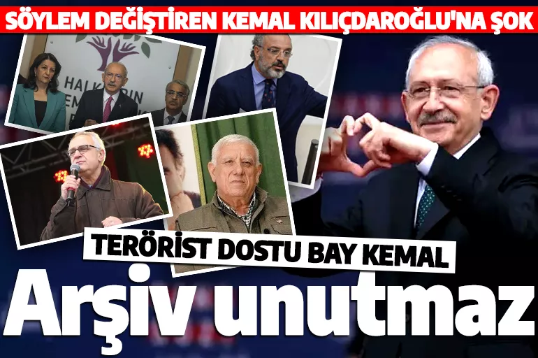 Söylem değiştiren Kılıçdaroğlu'na arşiv şoku! İşte Bay Kemal'in terör ilişkileri