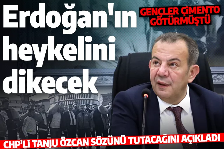 CHP'li Tanju Özcan sözünü tutacak! Cumhurbaşkanı Erdoğan'ın heykelini dikecek!