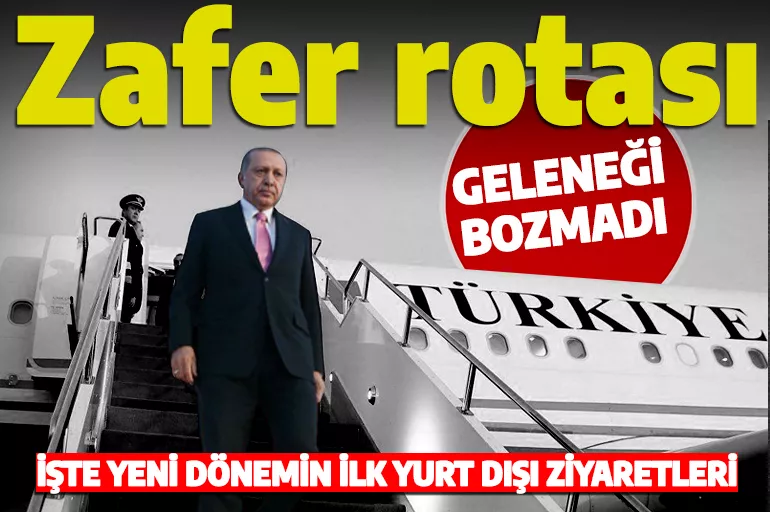 Cumhurbaşkanı Erdoğan'ın zafer rotası belli oldu! İlk yurt dışı ziyaretleri o iki ülkeye