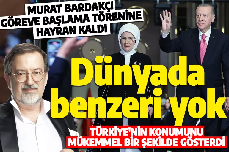 Cumhurbaşkanlığı Göreve Başlama Töreni'ne hayran kalan Murat Bardakçı'dan çok konuşulacak benzetme!