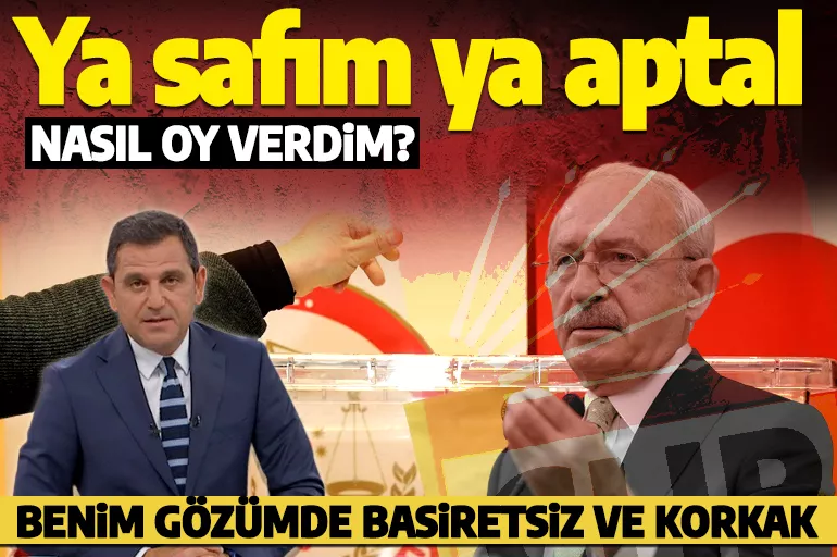 Fatih Portakal, Kemal Kılıçdaroğlu'nu yerden yere vurdu: Nasıl oy verdim ya safım ya aptal