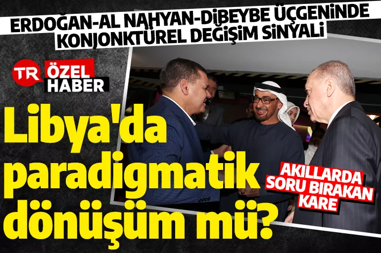 İstanbul'dan dünyaya dikkat çeken mesaj! Cumhurbaşkanı Erdoğan, Al Nahyan ve Dibeybe üçgeninde konjonktürel değişim sinyali!