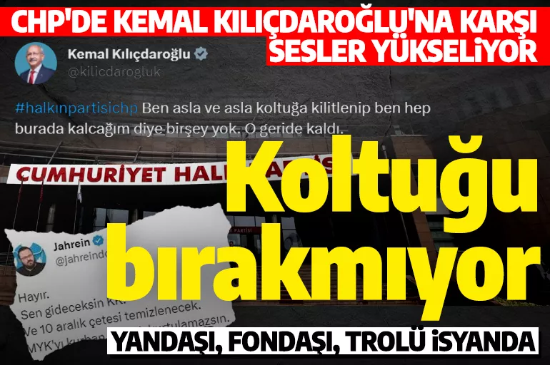 Koltuktan ayrılmak zor geliyor: Kemal Kılıçdaroğlu'a 'istifa et' baskıları!