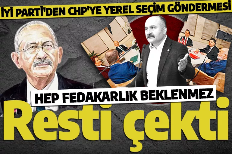 Yerel seçim öncesi rest! İYİ Parti'den 'büyükşehirler' şartı!