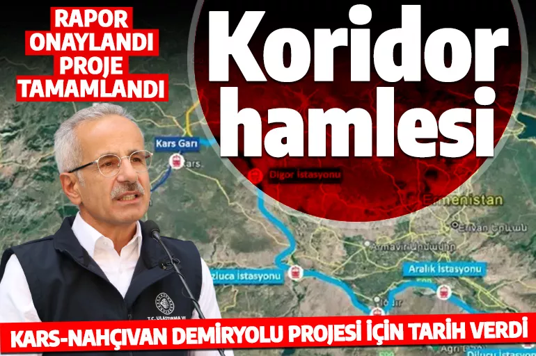 Türkiye'den Kars-Nahçıvan demiryolu projesi! Bakan Uraloğlu tarih verdi