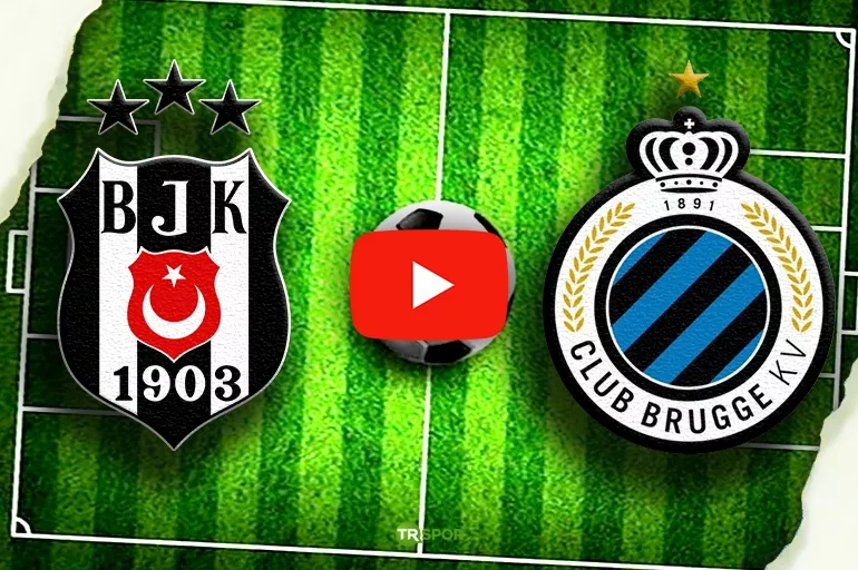 Beşiktaş - Club Brugge Konferans Ligi maçı CANLI İZLE : TARAFTARIUM, EXXEN, TV 8BUÇUK (8,5), CBC SPORTS GÜNCEL İZLEME LİNKİ