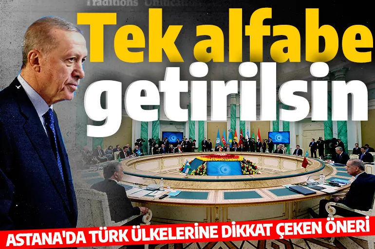 Cumhurbaşkanı Erdoğan'dan Türk ülkelerine 'tek alfabe getirilsin' önerisi