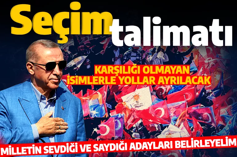 Erdoğan'dan yerel seçim talimatı: Karşılığı olmayan isimlerle vedalaşılacak!