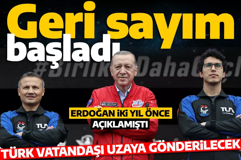 Erdoğan iki yıl önce açıklamıştı: Heyecanlı bekleyiş için geri sayım başladı!